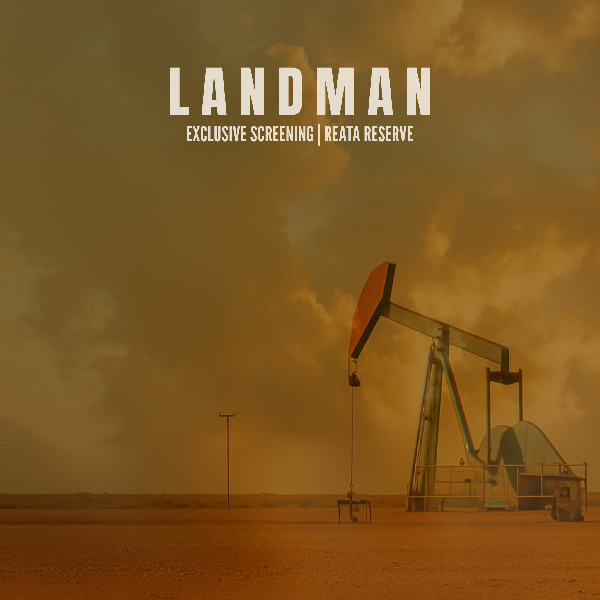 Landman Season Premiere at Reata Reserve - PRE-SALE ACCESS