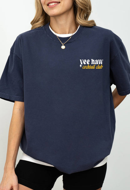 Yeehaw Cocktail Club Tee