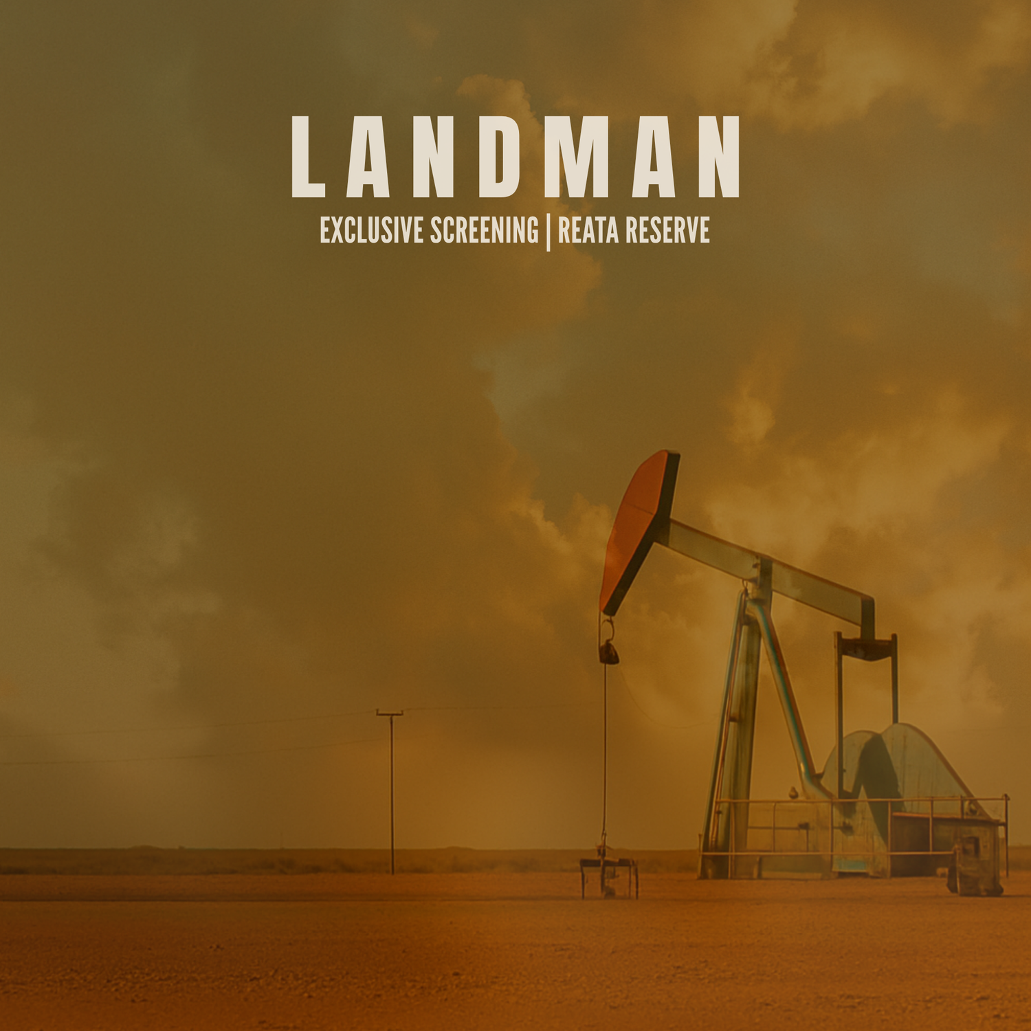 Landman Season Premiere at Reata Reserve - PRE-SALE ACCESS