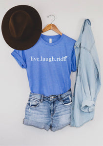 Live. Laugh. Ride Tee