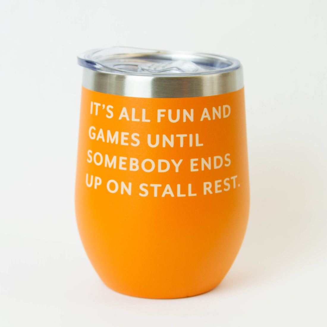 Stall Rest Wine Tumbler