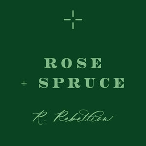 Rose + Spruce Candle 8 oz.