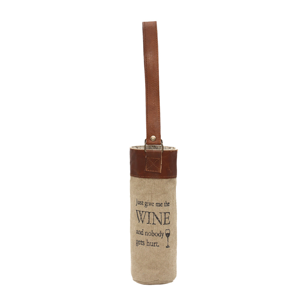 Nobody Gets Hurt Wine Bag